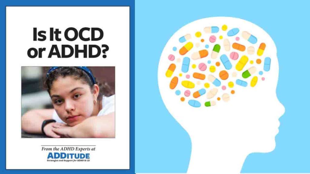 How to Choose the Best Medication for OCD and ADHD Medication for OCD and ADHD